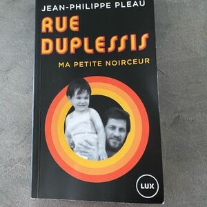 Roman : Rue Duplessis Ma Petite Noirceur -